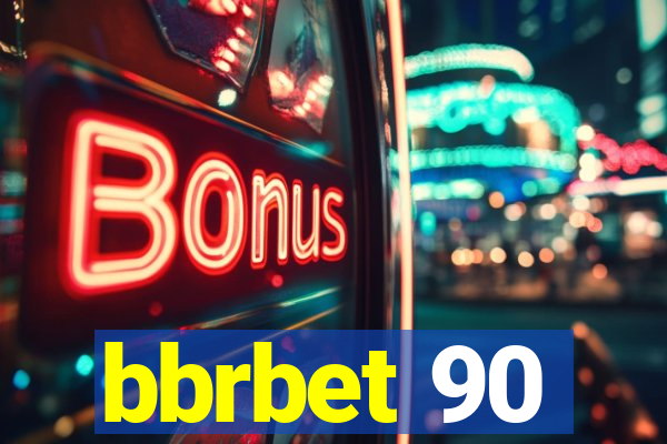 bbrbet 90